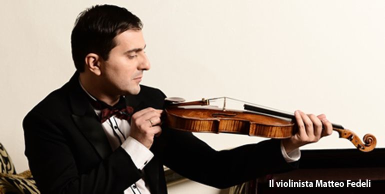 A Monza il 31 marzo con i gruppi Consonanza Musicale e Armonie in Voce, e il violinista Matteo Fedeli, lâ€™Uomo degli Stradivari